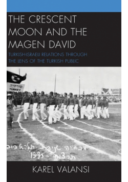 The Crescent Moon and the Magen David
