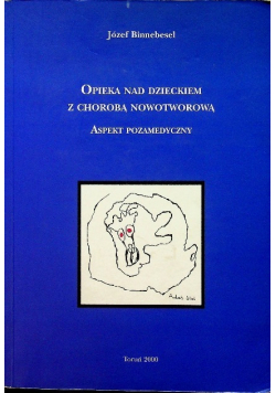 Opieka nad dzieckiem z chorobą nowotworową