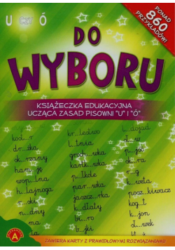 Do wyboru Książeczka edukacyjna ucząca zasad pisowni u i ó