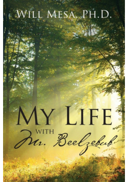 My Life with Mr. Beelzebub
