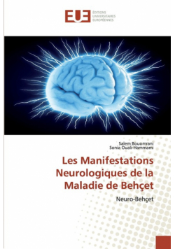 Les Manifestations Neurologiques de la Maladie de Behçet
