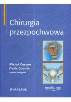 Dargent Daniel - Chirurgia przezpochwowa