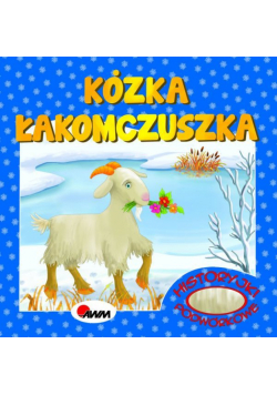 Kózka Łakomczuszka. Historyjki podwórkowe