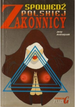 Spowiedź polskiej zakonnicy