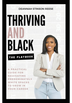 Thriving and Black - The Playbook