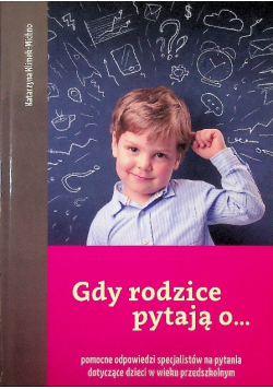 Gdy rodzice pytają o