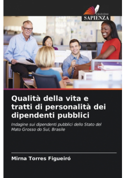 Qualità della vita e tratti di personalità dei dipendenti pubblici
