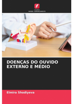 Doenças Do Ouvido Externo E Médio