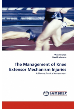 The Management of Knee Extensor Mechanism Injuries