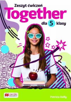 Together Szkoła podstawowa klasa 5 zeszyt ćwiczeń