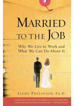 Married to the Job