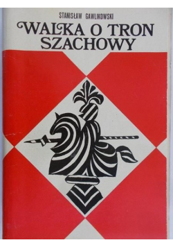 Walka o tron szachowy