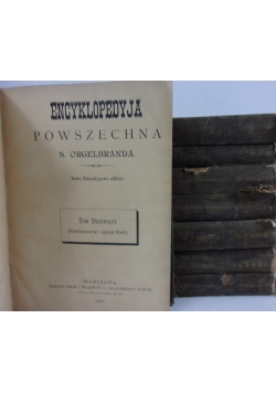 Encyklopedyja powszechna, tomy  II, IV - V,  VIII - X, XII, suplement