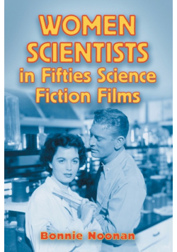 Women Scientists in Fifties Science Fiction Films
