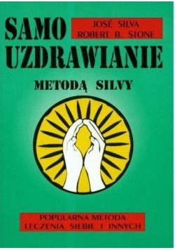 Samouzdrawianie, metodą silvy