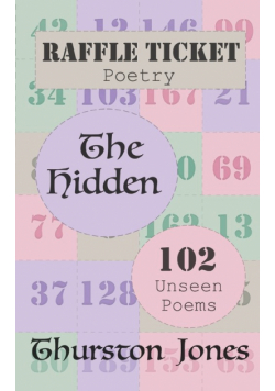 Raffle Ticket Poetry. The Hidden