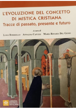 L evoluzione del concetto di mistica cristiana