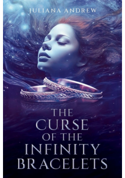 The Curse of the Infinity Bracelets