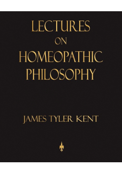Lectures on Homeopathic Philosophy