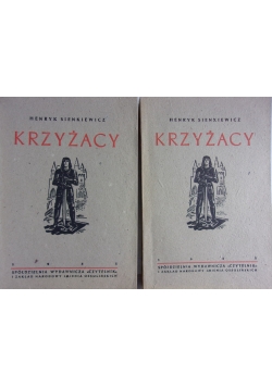 Krzyżacy, Tom I-II, 1945r.