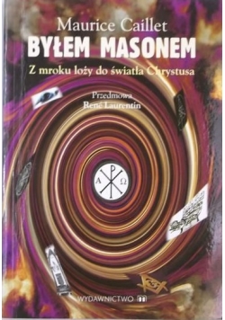 Byłem Masonem