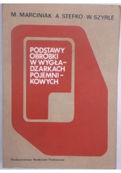 Podstawy obróbki w wygładzarkach pojemnikowych