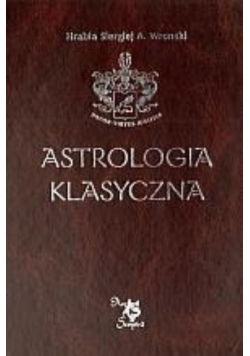 Astrologia klasyczna Tom 1
