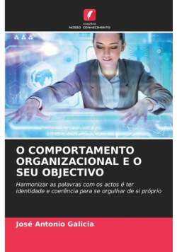 O Comportamento Organizacional E O Seu Objectivo