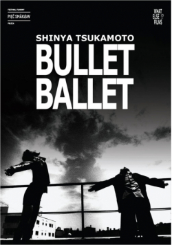 Bullet Ballet What Else Films