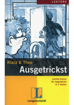 Klara & Theo Ausgetrickst