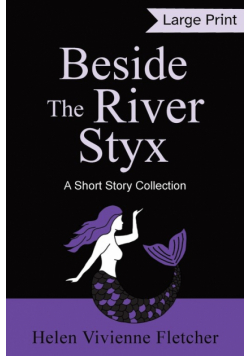 Beside the River Styx