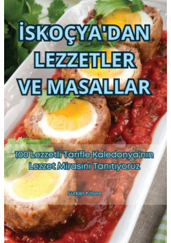 İskoçya'dan Lezzetler Ve Masallar