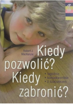 Kiedy pozwolić? Kiedy zabronić?