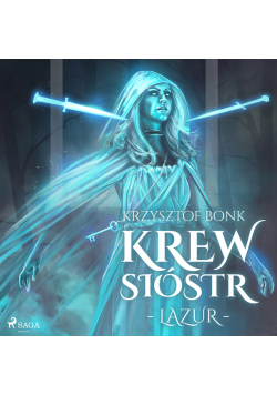 Krew Sióstr. Krew Sióstr. Lazur VI (#6)