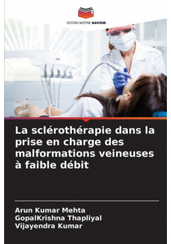 La sclérothérapie dans la prise en charge des malformations veineuses à faible débit