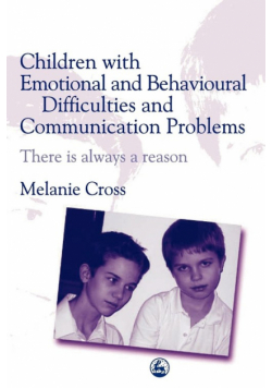 Children with Emotional and Behavioural Difficulties and Communication Problems