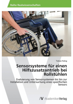 Sensorsysteme für einen Hilfszusatzantrieb bei Rollstühlen