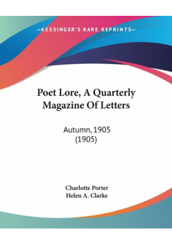 Poet Lore, A Quarterly Magazine Of Letters