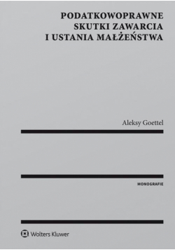 Podatkowoprawne skutki zawarcia i ustania małżeństwa