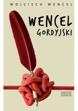 Wencel Wojciech - Wencel gordyjski