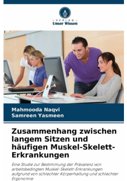 Zusammenhang zwischen langem Sitzen und häufigen Muskel-Skelett-Erkrankungen