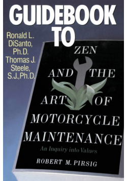 Guidebook to Zen & the Art of Motorcycle Maintenan