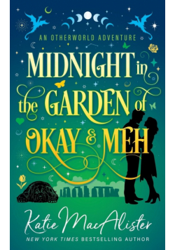 Midnight in the Garden of Okay and Meh