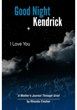 Good Night Kendrick, I Love You