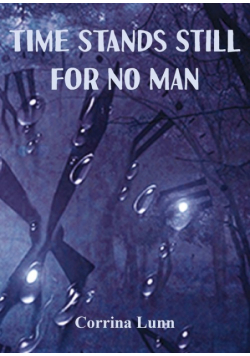Time Stands Still for No Man
