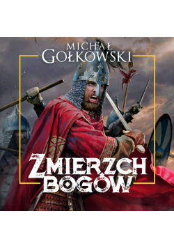 Bramy ze złota (#3). Zmierzch bogów