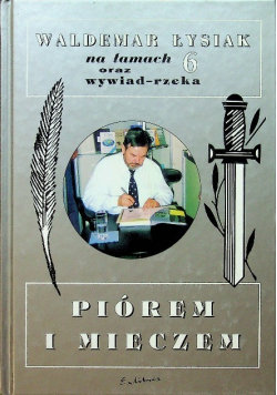 Piórem i mieczem
