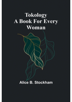 Tokology A book for every woman