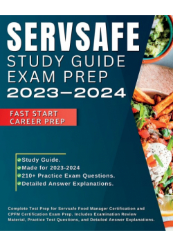 Servsafe Study Guide CPFM Exam Prep 2023-2024