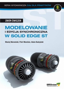Modelowanie i edycja synchroniczna w Solid Edge ST